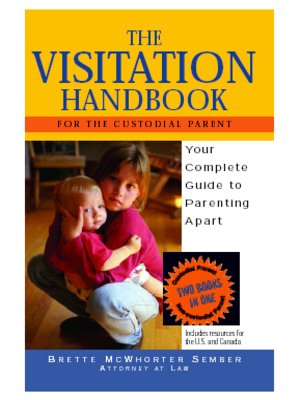 cover image of The Visitation Handbook for the Custodial and Non-custodial Parent
